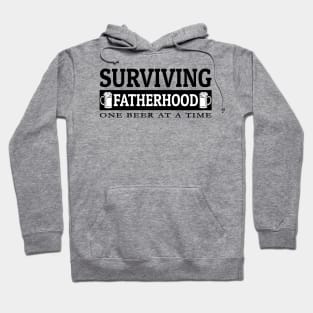 Surviving Fatherhood one beer at a time, Beer lover, Dad Bod, Dad beer Hoodie